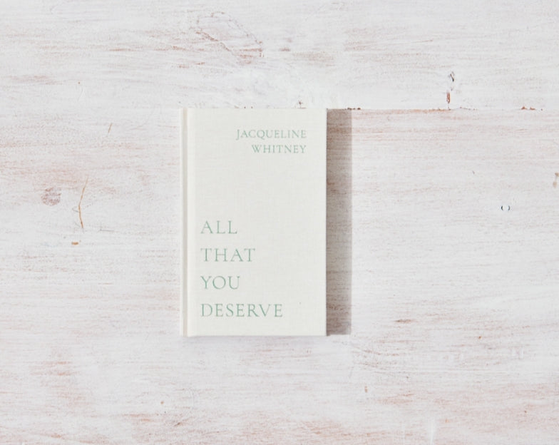 All That You Deserve 