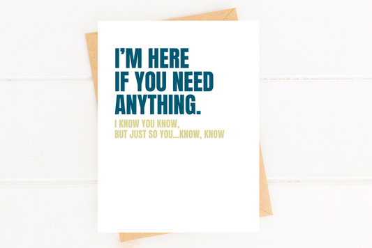 Encouragement Card | Here If You Need Anything Support Card