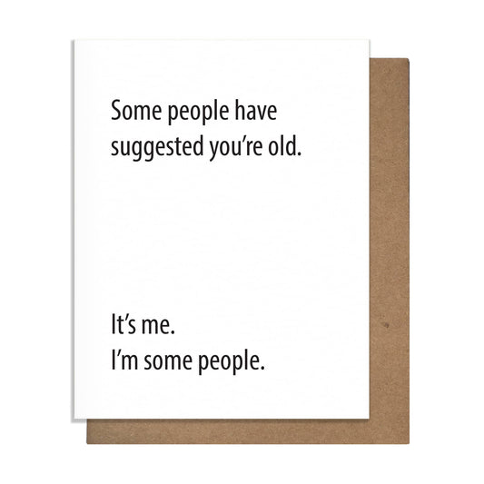 Some People - Birthday Card 